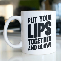 BENSWILD - Tasse "Put Your Lips Together And Blow" (weiß)